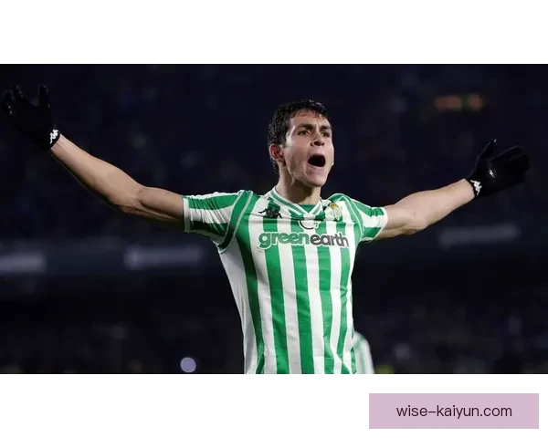 贝蒂斯关键球员状态回暖，球队竞争力增强备受关注